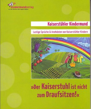 Der Kaiserstuhl Ist Nicht Zum Draufsitzen Buch Gebraucht Kaufen A02jjp4m01zzq