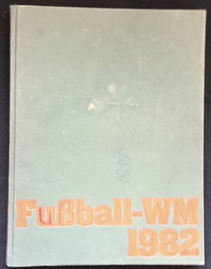 Fussball-Weltmeisterschaft 1982