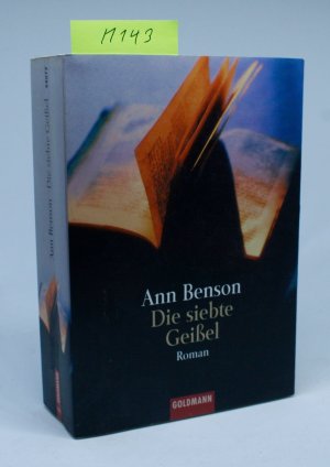 gebrauchtes Buch – Ann Benson – Die siebte Geissel von Benson, Ann Taschenbuch M143