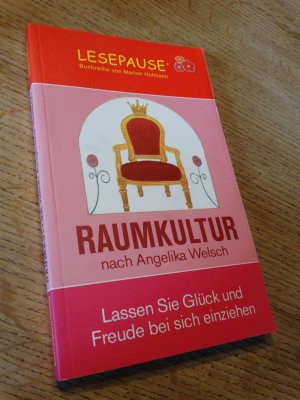 gebrauchtes Buch – Angelika Welsch – Raumkultur - nach Angelika Welsch