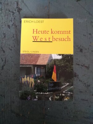 Heute kommt Westbesuch