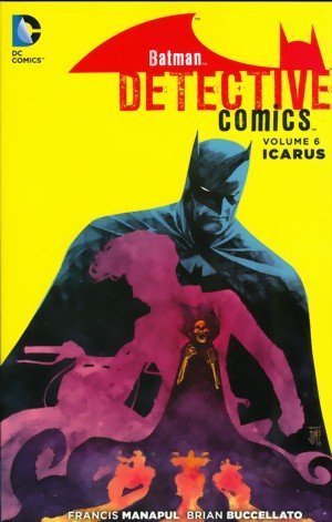 neues Buch – Francis Manapul & Brian Buccellato – Batman - Detective Comics Vol. 6: Icarus