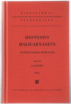 Dionysii Halicarnasei Antiquitatum Romanarum Quae Supersunt. Vol. I