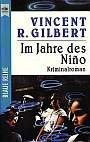 gebrauchtes Buch – Gilbert, Vincent R – Im Jahre des Nino