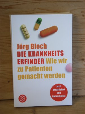 gebrauchtes Buch – Jörg Blech – "Die Krankheitserfinder - Wie wir zu Patienten gemacht werden"