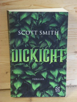 gebrauchtes Buch – Scott Smith – "Dickicht" Thriller