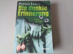 gebrauchtes Buch – Patricia Lewin – Die dunkle erinnerung