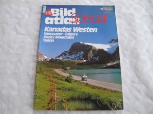 gebrauchtes Buch – Bild Atlas Kanadas Westen Bild Atlas HB