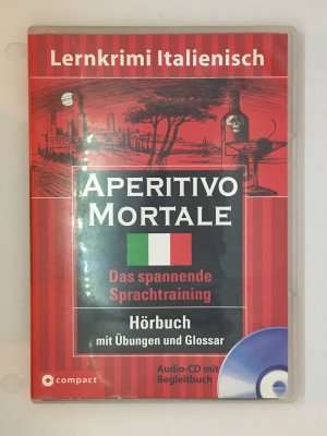 Aperitivo Mortale - Compact Lernkrimi Hörbuch. Italienisch - Niveau B1