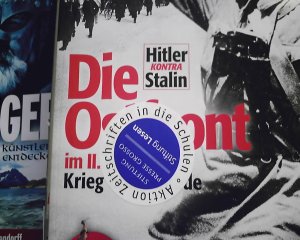 Die Ostfront im 2.Weltkrieg: Krieg ohne Gnade