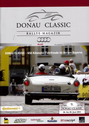 gebrauchtes Buch – Donau Classic Veranstalltungs GmbH  – Rallye-Magazin DONAU CLASSIC Oldtimer-Festival in Ingolstadt