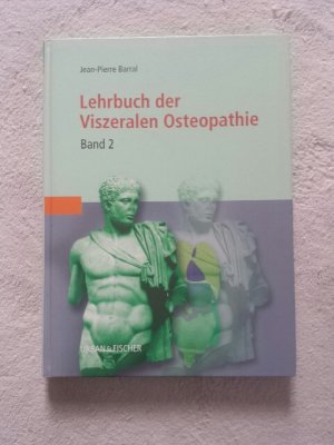 gebrauchtes Buch – Barral, Jean P – Lehrbuch der viszeralen Osteopathie Band2