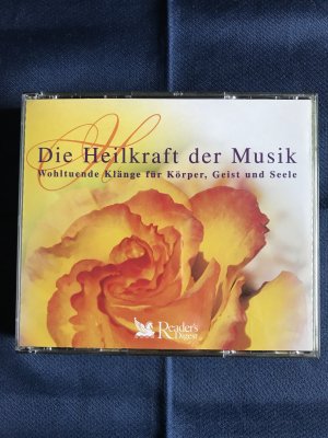 Die Heilkraft der Musik - Wohltuende Klänge für Körper, Geist und Seele