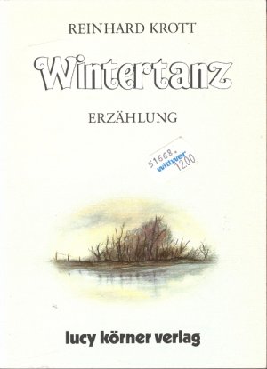 gebrauchtes Buch – Reinhard Krott – Wintertanz