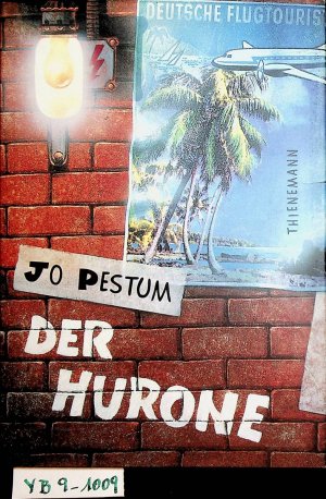 Der Hurone.