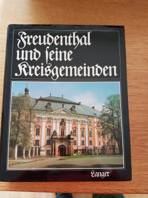 Freudenthal und seine Kreisgemeinden