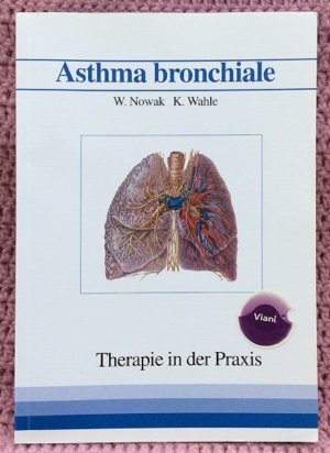 gebrauchtes Buch – Dr. W. Nowak & Dr – Asthma bronchiale • Therapie in der Praxis • Definition, Epidemiologie und Prognose