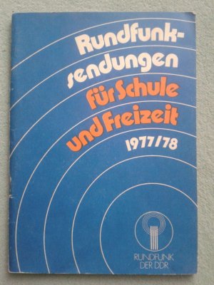 gebrauchtes Buch – Autorenkollektiv Staatliches Komitee für Rundfunk – Rundfunksendungen für Schule und Freizeit 1977-78