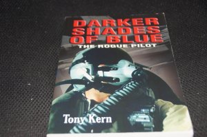 Darker Shades of Blue: The Rogue Pilot