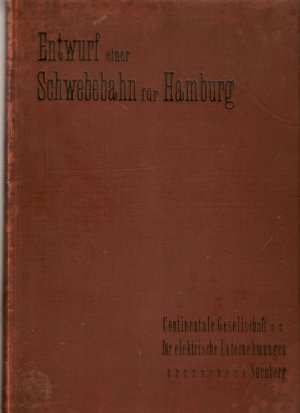 Entwurf einer Schwebebahn in Hamburg