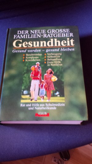 Gesundheit Der Neue Grosse Familien Ratgeber Gesund Werden Buch Gebraucht Kaufen A02jntfb01zza