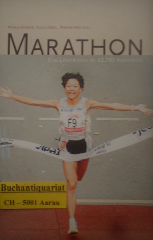 Marathon - Ein Laufbuch in 42,195 Kapiteln