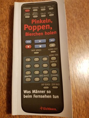 Pinkeln, Poppen, Bierchen holen