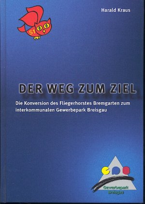 gebrauchtes Buch – Harald Kraus – Der Weg zum Ziel