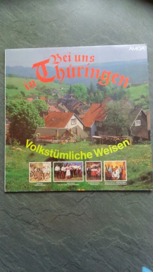 Bei uns in Thüringen Volkstümliche Weisen