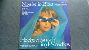 gebrauchter Tonträger – Fred Raymond – Maske in Blau- Hochzeitsnacht im Paradies- Querschnitte