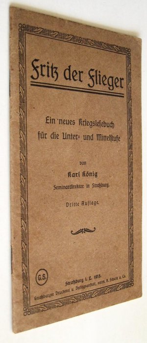 Fritz der Flieger – Ein neues Kriegslesebuch für die Unter- und Mittelstufe – Rarität!