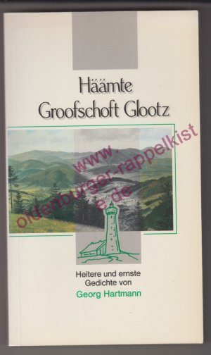 gebrauchtes Buch – Georg Hartmann – Häämte Groofschoft Glootz - heitere und ernste Gedichte