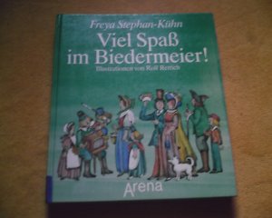 Viel Spaß im Biedermeier