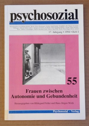 gebrauchtes Buch – Felder, Hildegard; Wirth – psychosozial Nr. 55 - Frauen zwischen Autonomie und Gebundenheit