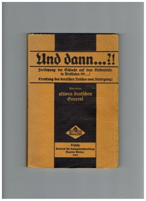 Und dann...?! Fortsetzung der Schlacht auf dem Birkenfelde in Westfalen 191.. !