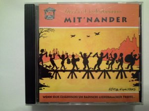 Üss´m Liederbrunne - Mit´nander - wenn sich elsässischi un badischi Liedermacher treffe
