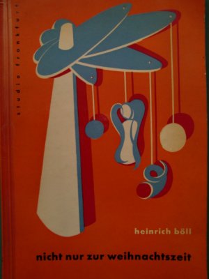 Nicht nur zur Weihnachtszeit. Mit Ill. von Henry Meyer-Brockmann, Studio Frankfurt ; 5