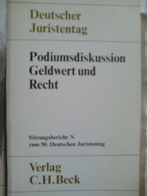 T. N : Bd. 2 (Sitzungsberichte). Geldwert und Recht : eine Podiumsdiskussion.