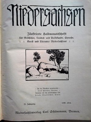 Niedersachsen. Illustrierte Halbmonatsschrift für Geschichte und Familiengeschichte, Landes- und Volkskunde, Sprache, Kunst und Literatur Niedersachsens […]