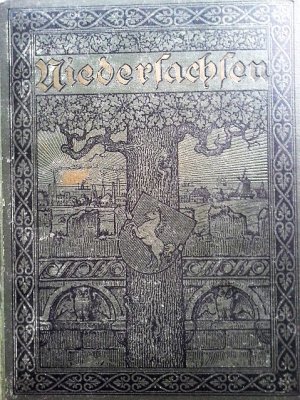 Niedersachsen. Illustrierte Halbmonatsschrift für Geschichte und Familiengeschichte, Landes- und Volkskunde, Sprache, Kunst und Literatur Niedersachsens […]