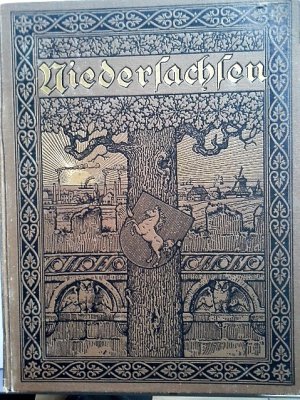 Niedersachsen. Illustrierte Halbmonatsschrift für Geschichte , Landes- und Volkskunde, Sprache, Kunst und Literatur Niedersachsens. 19. Jahrgang, 1913 […]