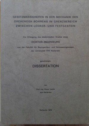 gebrauchtes Buch – Klaus Laufer – Gesetzmässigkeiten in der Mechanik des drehenden Bohrens im Grenzbereich zwischen Locker- und Festgestein