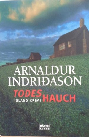 gebrauchtes Buch – Indridason Arnaldur – Todeshauch: Erlendur Sveinssons 4. Fall: Island Krimi. Kommissar Erlendur, Fall 4