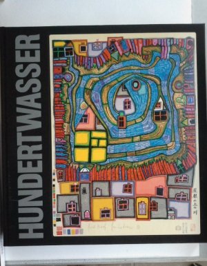 Friedensreich Hundertwasser : d. vollst. druckgraph. Werk 1951 - 1986. Walter Koschatzky. Unter Mitarb. von Janine Kertész