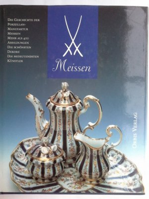 gebrauchtes Buch – Schuster, Bettina (Mitwirkender) und Gert Friedel – Meissen : Geschichten zur Geschichte und Gegenwart der ältesten Porzellanmanufaktur Europas. Bettina Schuster. [Hrsg.: Gert Friedel]