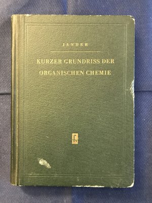 antiquarisches Buch – Alexander Jander – Kurzer Grundriss der organischen Chemie