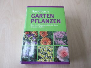 gebrauchtes Buch – Joachim Mayer, Folko Kullmann – Handbuch Gartenpflanzen Über 400 Pflanzenporträts für Beet, Terasse & Balkon