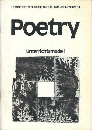 gebrauchtes Buch – Hans-Joachim Kann – Poetry. Problems of Material, Form and Intention. Unterrichtsmodell.