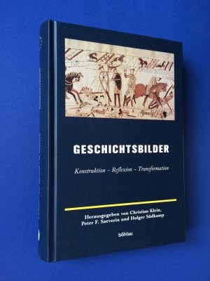 gebrauchtes Buch – Christina Jostkleigrewe – Geschichtsbilder: Konstruktion, Reflexion, Transformation