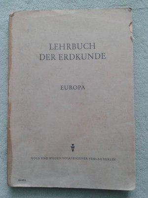 antiquarisches Buch – Lehrbuch der Erdkunde Europa - für das 6. Schuljahr